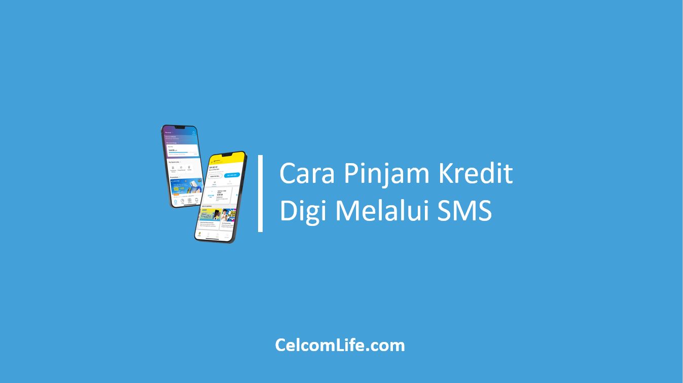 Cara Pinjam Kredit Digi Melalui SMS